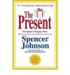 [ [ [ The Present: The Secret to Enjoying Your Work and Life, Now! (Revised) [ THE PRESENT: THE SECRET TO ENJOYING YOUR WORK AND LIFE, NOW! (REVISED) BY Johnson, Spencer ( Author ) Apr-13-2010[ THE PRESENT: THE SECRET TO ENJOYING YOUR WORK AND LIFE, NOW!  - Spencer Johnson