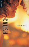 Crush (Orca Soundings) - Carrie Mac