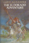 The El Dorado Adventure  - Lloyd Alexander