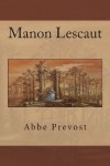 Manon Lescaut - Abbe Prevost