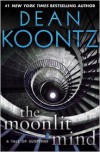 The Moonlit Mind: A Tale of Suspense - Dean Koontz