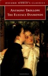 The Eustace Diamonds (Oxford World's Classics) - Anthony Trollope