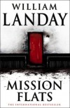 Mission Flats - William Landay