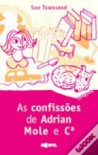 As Confissões de Adrian Mole & Cª. - Sue Townsend