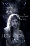 Reviving Bloom  - Michelle  Turner