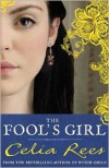 The Fool's Girl - Celia Rees