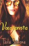 Vacationista - Tara Simone