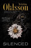 Silenced: A Novel - Kristina Ohlsson