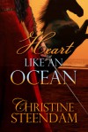 Heart Like an Ocean - Christine Steendam