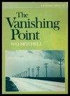 The Vanishing Point: A Novel - W.O. Mitchell