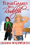 Fun and Games With Rudolph - Deanna Wadsworth