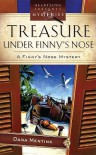 Treasure Under Finny's Nose - Dana Mentink