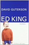 Ed King - David Guterson