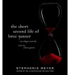 The Short Second Life of Bree Tanner: An Eclipse Novella - Emma Galvin, Stephenie Meyer