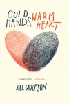 Cold Hands, Warm Heart - Jill Wolfson