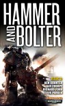 Hammer and Bolter: Issue 2 - Christian Dunn, Ben Counter, Gav Thorpe, Steve Parker, Richard  Ford