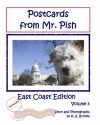Postcards from Mr. Pish East Coast Edition - K.S. Brooks