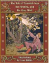 The Tale of Tsarevich Ivan, the Firebird, and the Grey Wolf - Alexander Afanasyev, Ivan Bilibin, Post Wheeler, Александр Афанасьев