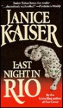 Last Night in Rio - Janice Kaiser