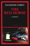 The Red Horse - Eugenio Corti