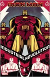 Iron Man: Industrial Revolution - Fred Van Lente,  Steve Kurth (Illustrator),  Philip Briones (Illustrator)