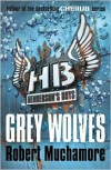 Grey Wolves - Robert Muchamore