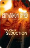 Touch of Seduction  - Rhyannon Byrd