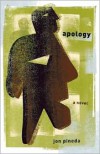 Apology: A Novel - Jon Pineda