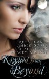 Kissed from Beyond - Keta Diablo, Amber Scott, Elise Hepner, Stacey Kennedy