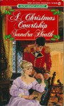 A Christmas Courtship - Sandra Heath