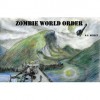 Zombie World Order - P.J. Kelley