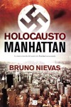 Holocausto Manhattan - Bruno Nievas