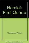 Hamlet, First Quarto - William Shakespeare