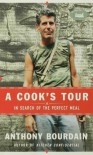 A Cook's Tour - Anthony Bourdain, Breaulove Swells Whimsy