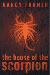 The House Of The Scorpion - Nancy Farmer