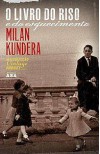 O livro do riso e do esquecimento - Milan Kundera