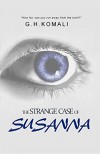 The Strange Case of Susanna - GH Komali