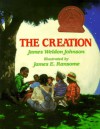 The Creation - James Weldon Johnson, James E. Ransome