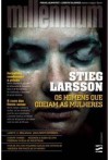 Os Homens Que Odeiam as Mulheres - Stieg Larsson, Mário Dias Correia