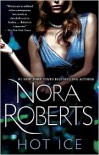 Hot Ice - Nora Roberts