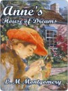 Anne's House of Dreams  - L.M. Montgomery