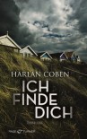 Ich finde dich: Thriller - Harlan Coben