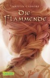 Die Flammende - Kristin Cashore