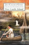 Tree Castle Island - Jean Craighead George