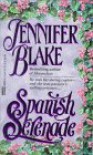 Spanish Serenade - Jennifer Blake