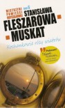 Kochankowie róży wiatrów - Stanisława Fleszarowa-Muskat