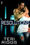 Resolutions (Honor Guard Series) - Teri Riggs