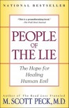 People of the Lie: The Hope for Healing Human Evil - M. Scott Peck