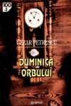 Duminica orbului - Cezar Petrescu