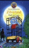 Zilvertand (Dolfje Weerwolfje, Boek 3) - Paul van Loon, Hugo van Look